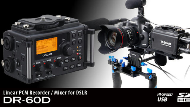 TASCAM Introduces DR-60D DSLR Recorder